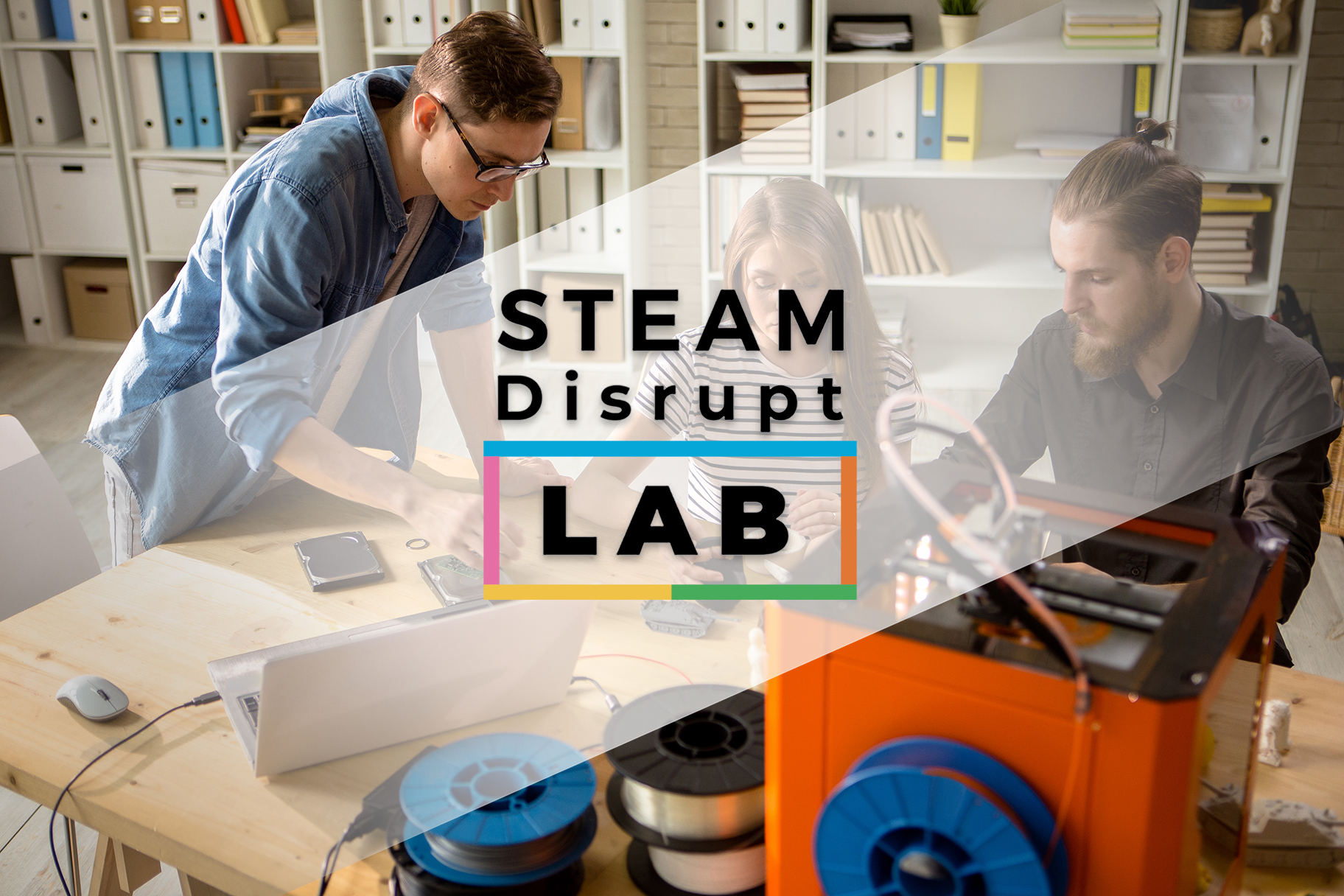 STEAM Disrupt Lab